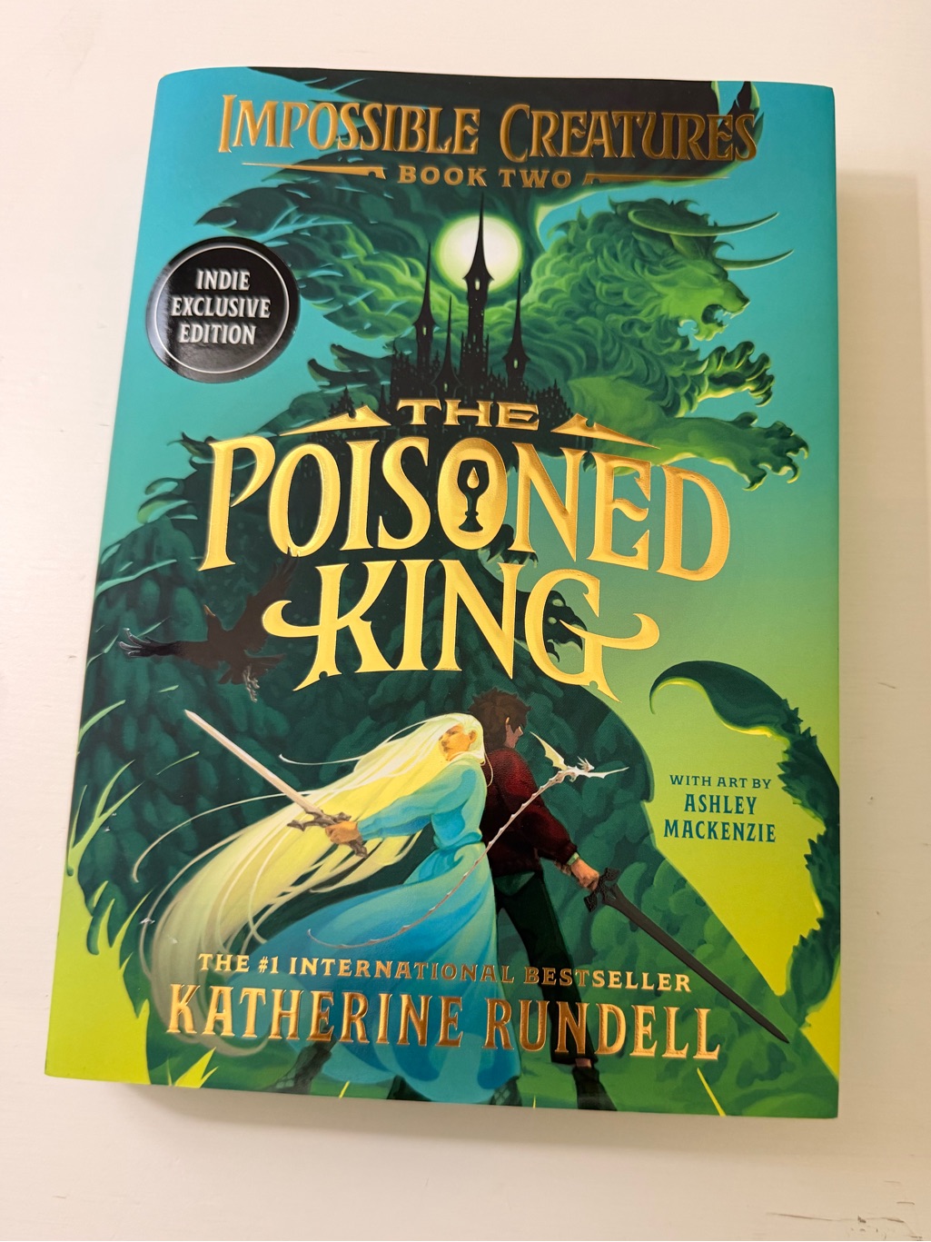New The Poisoned King By Katherine Rundell Hardcover Impossible Creatures Book 2